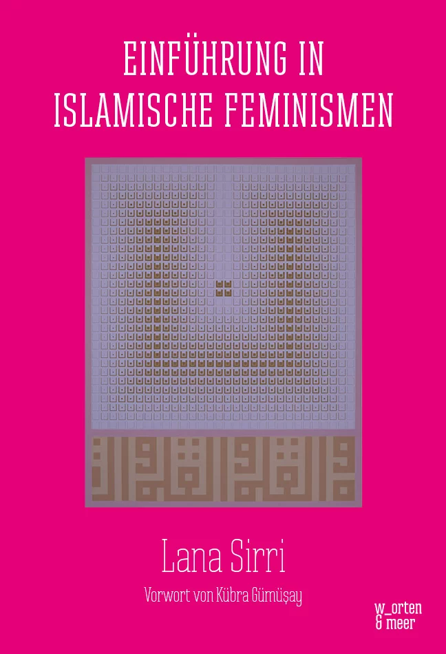 Einführung in islamische Feminismen
