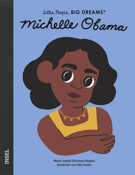 Little People, Big Dreams - Michelle Obama
