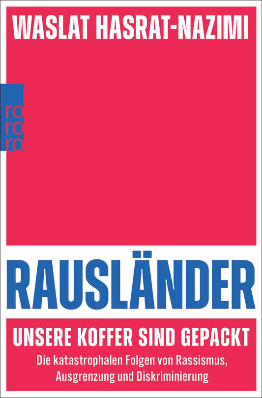 Rausländer – unsere Koffer sind gepackt
