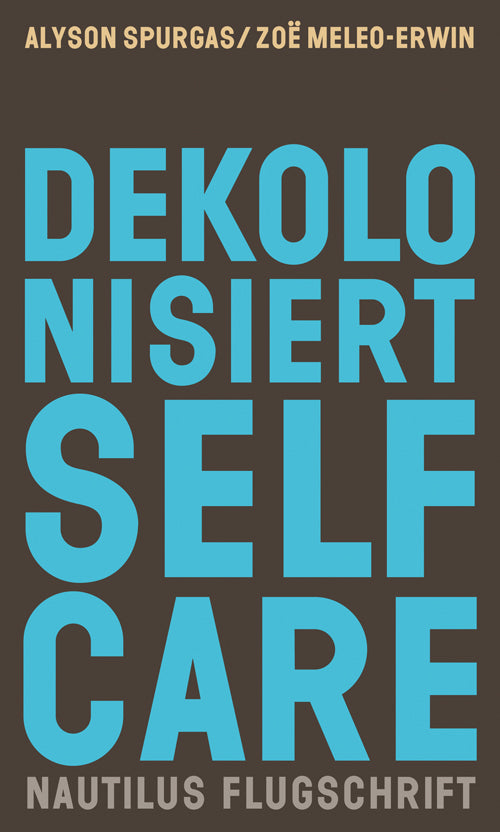 Dekolonisiert Selfcare